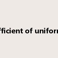 coefficient of uniformity是什么意思