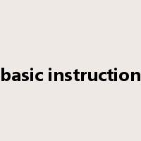 basic instruction是什么意思