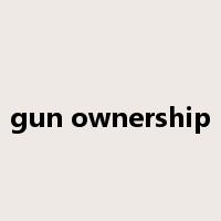 gun ownership是什么意思