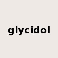 glycidol是什么意思
