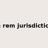in rem jurisdiction是什么意思
