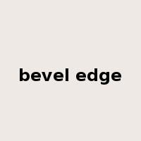bevel edge是什么意思