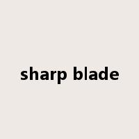 sharp blade是什么意思