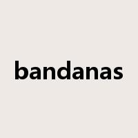 bandanas是什么意思