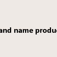 brand name products是什么意思