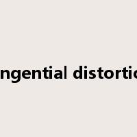 tangential distortion是什么意思