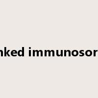 enzyme-linked immunosorbent assay是什么意思