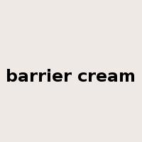 barrier cream是什么意思