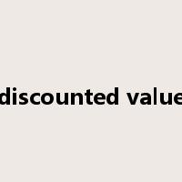 discounted value是什么意思