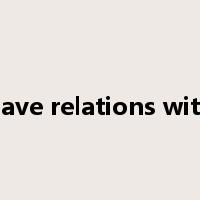 have relations with是什么意思
