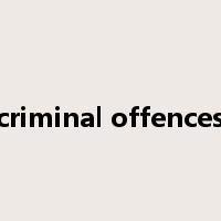 criminal offences是什么意思