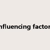 influencing factors是什么意思