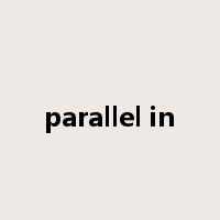 parallel in是什么意思