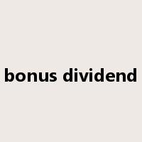 bonus dividend是什么意思