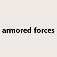 armored forces是什么意思