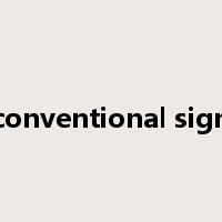 conventional sign是什么意思