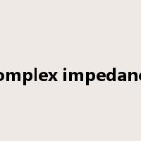 complex impedance是什么意思