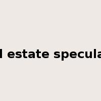 real estate speculator是什么意思