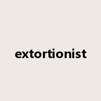 extortionist是什么意思