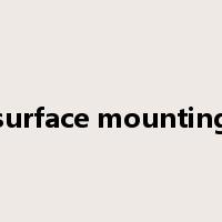 surface mounting是什么意思