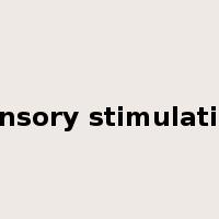 sensory stimulation是什么意思