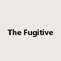 The Fugitive是什么意思