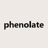phenolate是什么意思