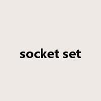 socket set是什么意思