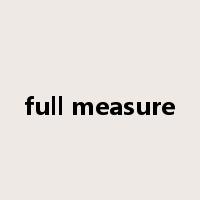 full measure是什么意思