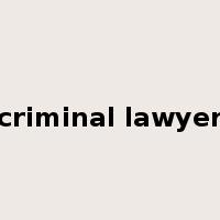 criminal lawyer是什么意思