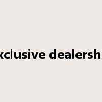 exclusive dealership是什么意思
