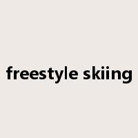 freestyle skiing是什么意思