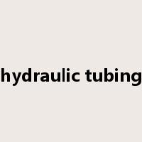 hydraulic tubing是什么意思