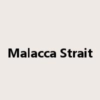 Malacca Strait是什么意思