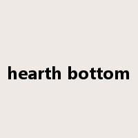 hearth bottom是什么意思