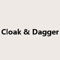 Cloak & Dagger是什么意思