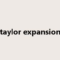 taylor expansion是什么意思