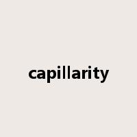 capillarity是什么意思