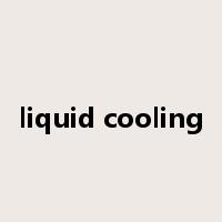 liquid cooling是什么意思
