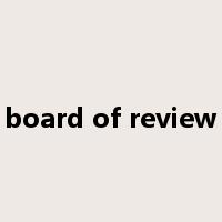board of review是什么意思