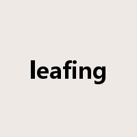 leafing是什么意思
