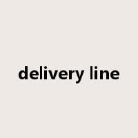 delivery line是什么意思