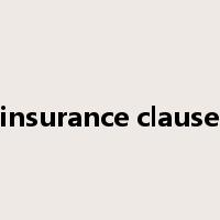 insurance clause是什么意思