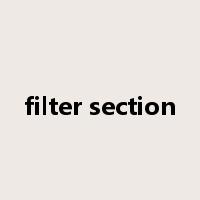 filter section是什么意思