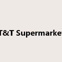 T&T Supermarket是什么意思