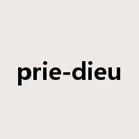 prie-dieu是什么意思