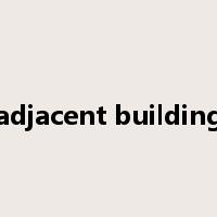 adjacent building是什么意思