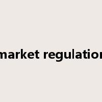 market regulation是什么意思
