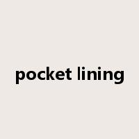 pocket lining是什么意思