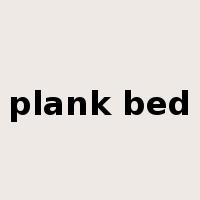 plank bed是什么意思